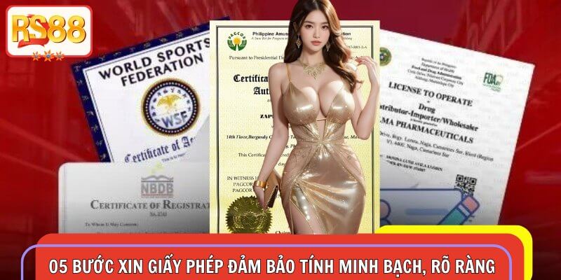 05 bước xin giấy phép đảm bảo tính minh bạch, rõ ràng