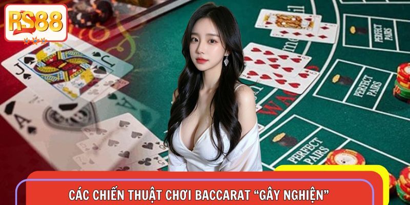 Điểm danh những kinh nghiệm khi tham gia baccarat cực hiệu quả