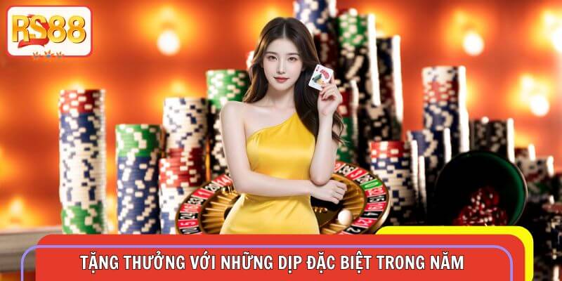 Tặng thưởng với những dịp đặc biệt trong năm