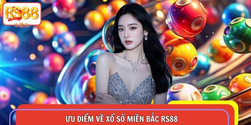 XSMB mang lại nhiều lợi ích cho toàn thể hội viên RS88